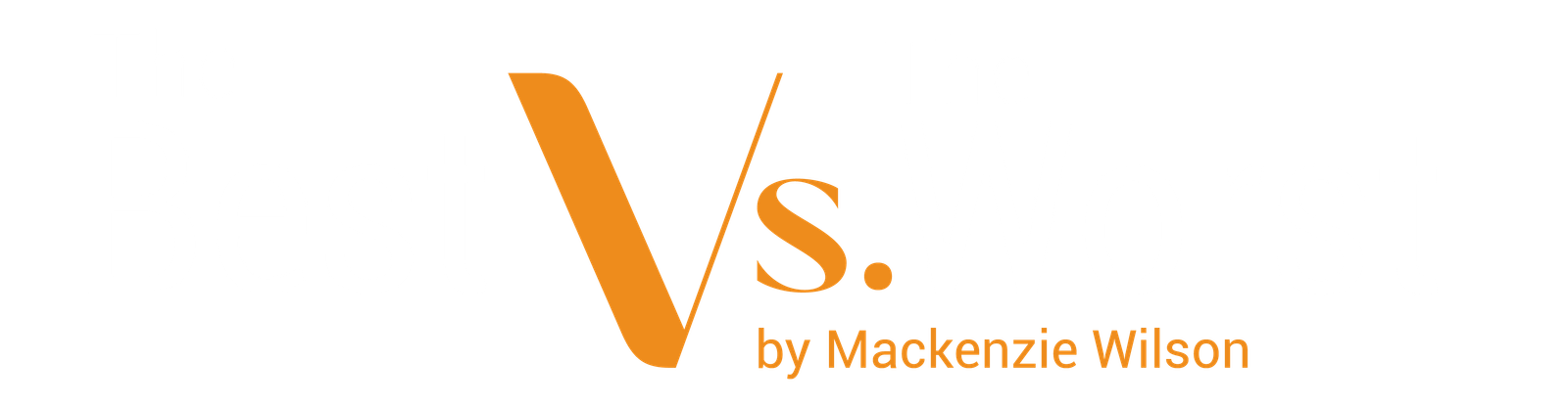 The Best Vs. The Worst by Mackenzie Wilson